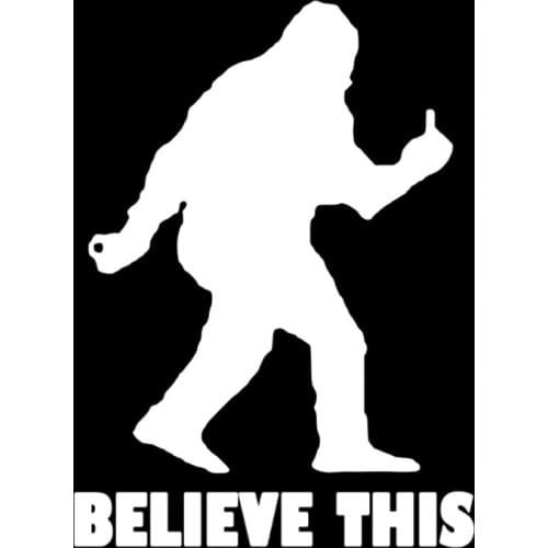 17.9*13.1cm Bigfoot Believe This Vinyl Decal Sticker Car Window Funny Car Window Bumper Novelty JDM Drift Vinyl Decal Sticker