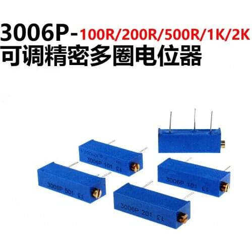 New 3006P 3006P-101 -201 -501 100R/200R/500R/1K 2K Adjustable precision multi-turn potentiometer