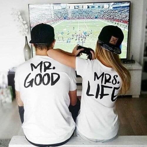 2018 Street Fashion Lovers Mens and Womens Cotton Short White Sleeve t-shirt Print Letter Mr. Good and Mrs. Life Funny Shirts
