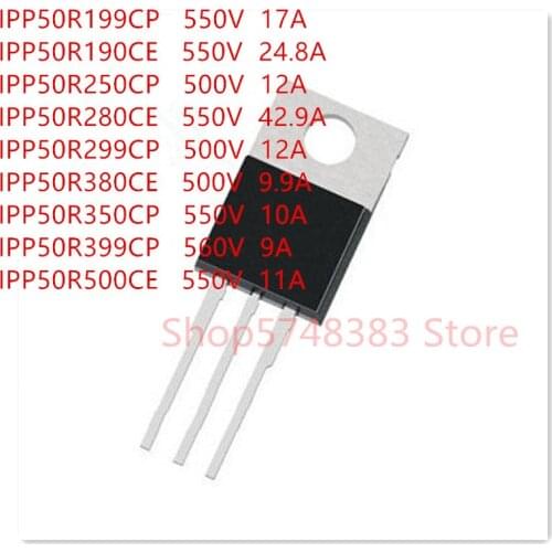 10PCS/LOT IPP50R199CP IPP50R190CE IPP50R250CP IPP50R280CE IPP50R299CP IPP50R380CE IPP50R350CP IPP50R399CP IPP50R500CE TO-220