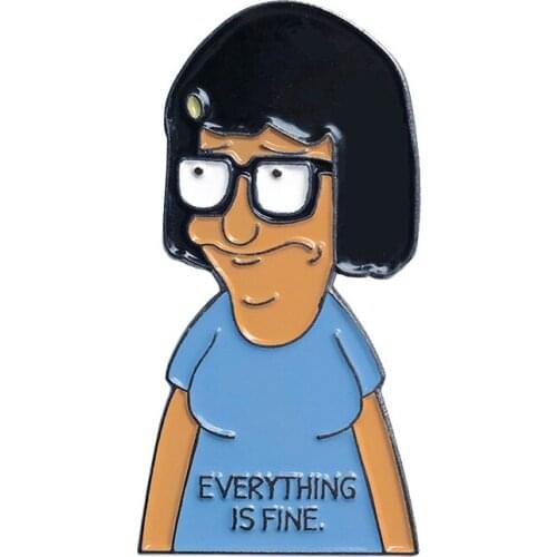 Bobs Burgers Brooch Tinas Everything is fine Enamel Pin Look at my perfectly normal face