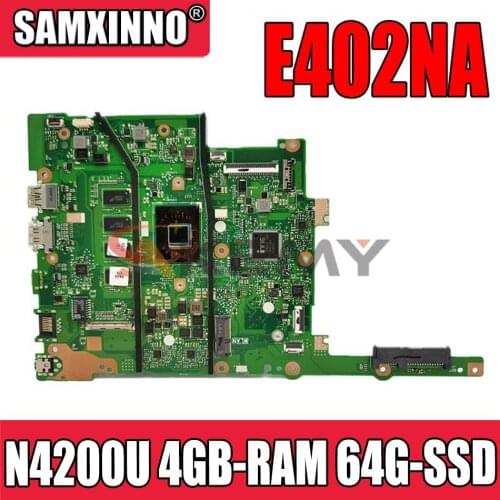 Akemy E402NA Motherboard For ASUS E402N E502N E402NA E502NA R417N Laotop Mainboard with N4200U 4GB-RAM 64G-SSD
