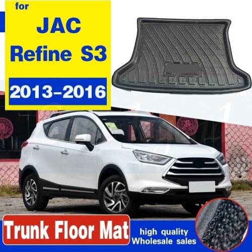 For JAC Refine S3 2013-2016 Car Rear Boot Liner Trunk Cargo Mat Tray Floor Carpet Mud Pad Protector Waterproof Trunk mat
