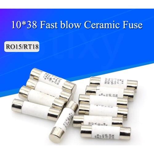 5Pcs 10*38 Fast blow Ceramic Fuse 10x38mm Fuse 380V 500V 0.5A 1A 2A 3A 4A 5A 6A 8A 10A 16A 20A 25A 32A 40A RO15 RT18 RT14