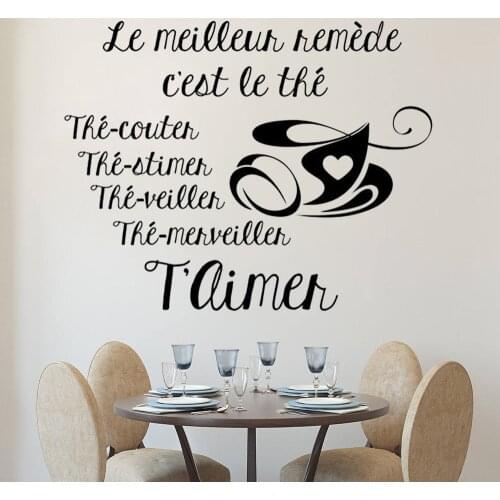 Wall Stickers Le Meilleur Remède C'est Le The T'aimer French Quotes Mural Decals Vinyl Kitchen Livingroom Decor Poster RU2437