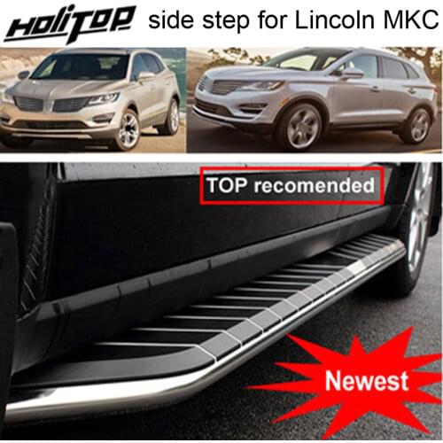 Side step running board foot bar for Lincoln MKC 2015-2020.hot sale.supplied by ISO9001:2008 factory,free shipping to Asia
