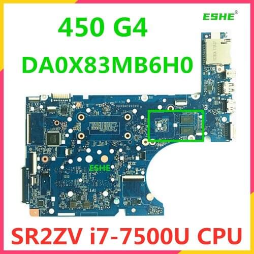 907715-601 907715-001 For HP 450 G4 Laptop motherboard SR2ZV i7-7500U DDR4 DA0X83MB6H0 motherboard 100% Fully Tested&High qualit