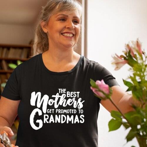 The Best Mothers Get Promoted To Grandmas Women Short Sleeve T-shirt Graphic Grandma Life Aesthetic Tees Tops Ropa De Mujer 2020