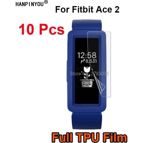 10 Pcs/Lot For Fitbit Ace 2 Smart Sport Watch Band Bracelet Soft TPU Film Screen Protector (Not Tempered Glass)