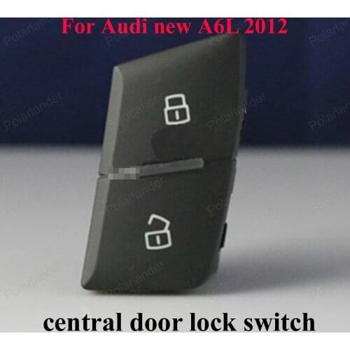 For A-udi new A6L 2012 4G1 962 107 / 4G2 962 108 Central Door Lock Button Switch