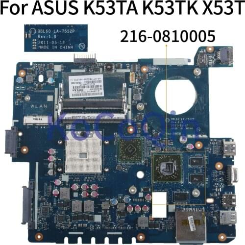 KoCoQin Laptop motherboard For ASUS K53TA K53TK X53T Mainboard QBL60 LA-7552P 216-0810005
