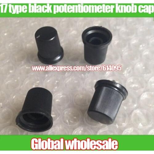 100pcs 17 type black potentiometer knob cap / potentiometer fader cap 17 * 17mm