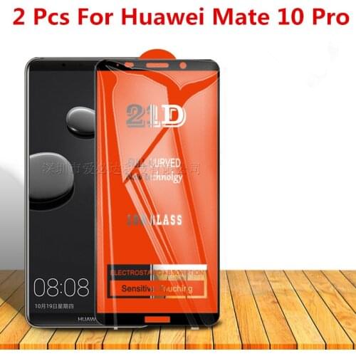 2 Pcs 21D 11H cell phone Full Coverage Tempered Glass Screen Protector for Huawei Mate 10 Pro mate10pro