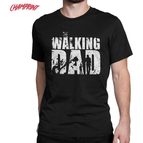 The Walking Dad T Shirt for Men Cotton T-Shirts Round Collar The Walking Dead Father Day Zombie Tee Shirt Tops Plus Size