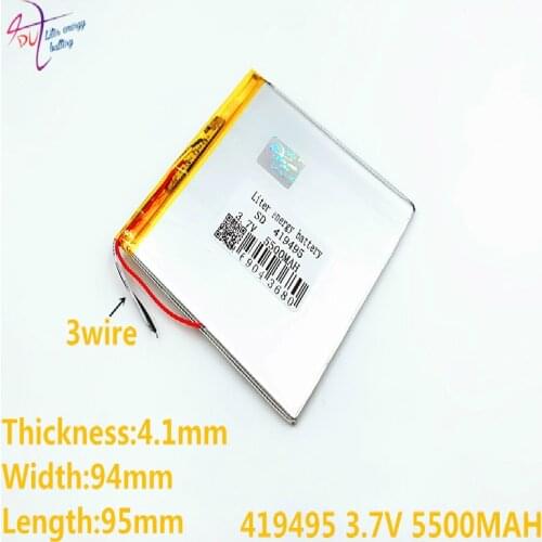 3 line Liter energy battery The tablet Rechargeable batteries 419495 3.7V 5500MAH 419594 409595 lithium P85 Tablet PC
