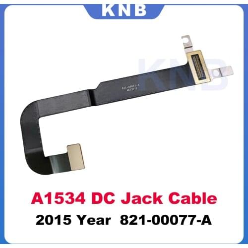 New 821-00077-A 821-00077-02 For MacBook Retina 12" A1534 DC Jack I/O USB C Charging Power Board Cable 2015 year
