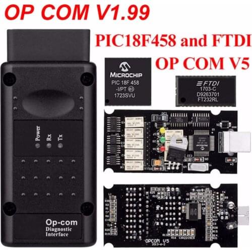 OP COM opcom V1.99 With real PIC18F458 FTDI op-com OBD2 Auto Diagnostic tool for Opel GM OPCOM CAN BUS V1.7 can be flash update
