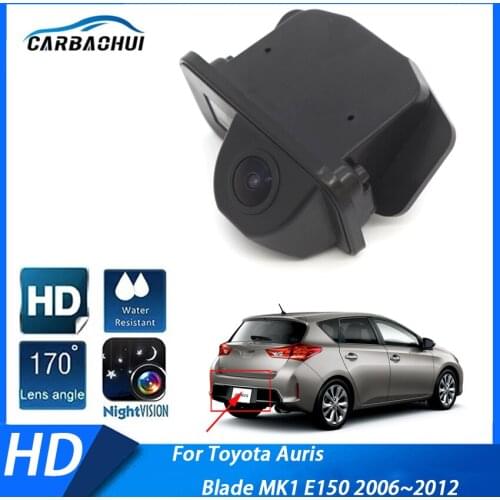 170 Degree 1080P HD Special Vehicle Rear View Camera ​For Toyota Auris Blade MK1 E150 2006 2007 2008 2009 2010 2011 2012 Car