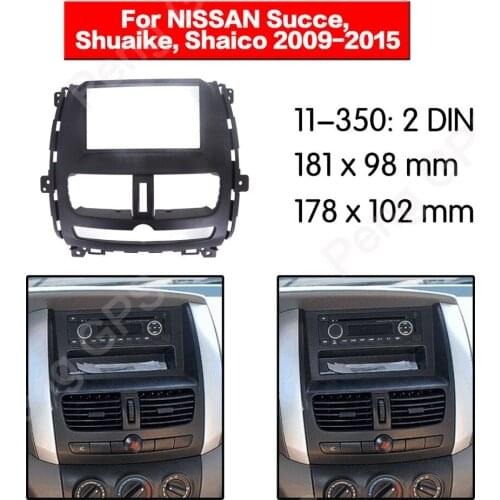 11-350 Car Radio stereo Fitting installation fascia For Nissan Succe ShuaiKe Shaico 2009-2015 2 Din Stereo Frame Audio Fascias