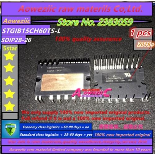 Aoweziic 2018+ 100% new imported original STGIB15CH60TS-L SDIP2B-26 intelligent power module N channel