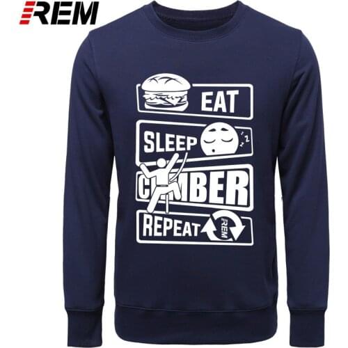 REM Brand-Clothing Eat Sleep Climber Rock Mountain Mountaineering Ice Indoor Fashion Hoodies, Sweatshirts