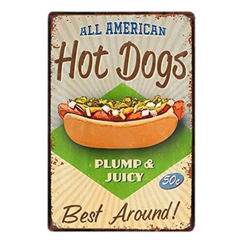 Retro Metal Tin Sign Vintage All American Hot Dogs Plump & Juicy Food Aluminum Sign for Home Coffee Wall Decor 8x12 Inch
