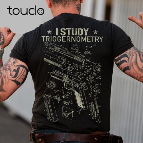 FREESHIP - Mens I Study Triggernometry Gun T-Shirt Fathers Day Gift T Shirt