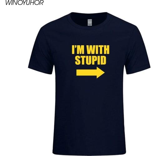 Funny I'm With Stupid T Shirt Men Custom Pattern Cotton Short Sleeve Tees Man Joke Slogan Rude Present T-shirt Casual Tops