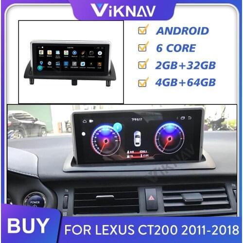 Car Radio for Lexus CT200 2011-2013 2014-2016 2017 2018 Android Auto Stereo Receiver Multimedia Player Head Unit GPS Navigation