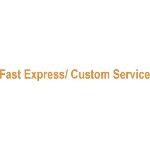 Fast Express / Custom Service