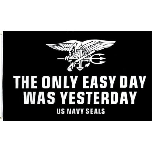 60x90cm/90x150cm USA US Navy Seals Flag 2x3ft/3x5ft The Only Easy Day Was Yesterday Banner