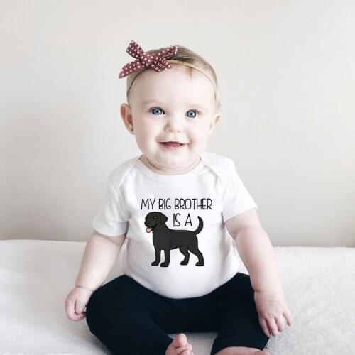 My Big Brother Is A Black Labrador Cute Baby Bodysuit Funny Dog Lover Baby Clothes Toddler Newborn 0-24M Jumpsuits Onesie