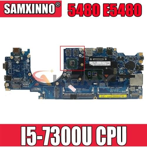 Akemy BRAND NEW FOR Dell Latitude 5480 E5480 Laptop Motherboard I5-7300U CDM70 LA-E082P CN-0FJHM7 T60R1 Mainboard 100%tested