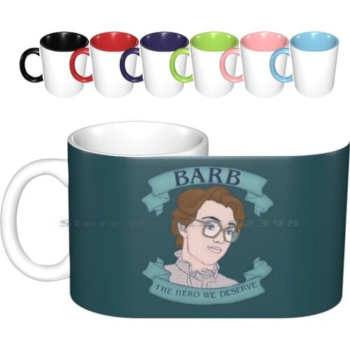 Barb : The Hero We Deserve Ceramic Mugs Coffee Cups Milk Tea Mug Barb Barbara Holland Netflix Tv Shows Horror Horror Creative