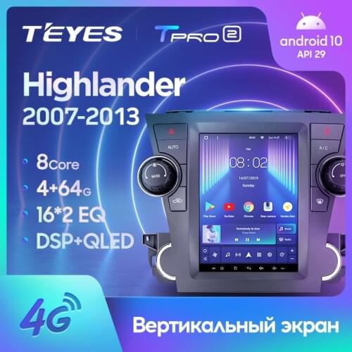 TEYES TPRO For Toyota Highlander 2 XU40 2007 - 2013 For Tesla style screen Car Radio Multimedia Video Player Navigation GPS Android No 2din 2 din dvd