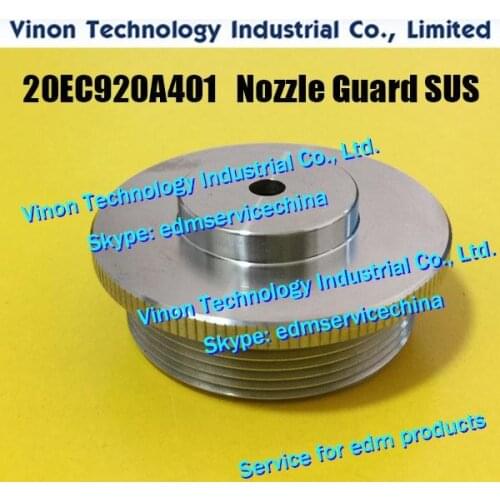 20EC920A401 Nozzle Guard (Stainless steel type). EDM Spare Parts Laminar nozzle guard 20EC920A401=01 for DUO43,DUO64 high speed