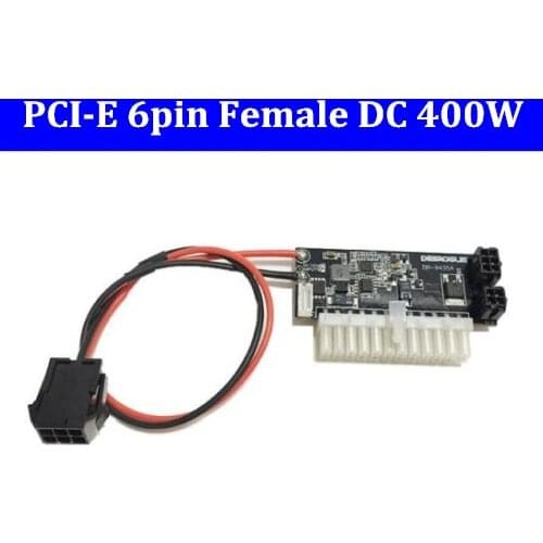 PCI-E 6pin female Input DC 12V 400W ATX-24pin Power Supply Module Swithc Pico PSU Mini ITX High DC-ATX power module ITX Z1