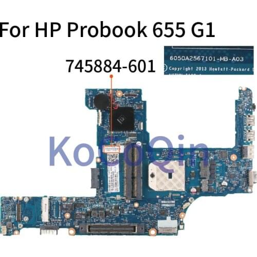 KoCoQin Laptop Motherboard For HP Probook 645 655 G1 AMD Mainboard 745884-001 6050A2567101-MB-A03 DDR3