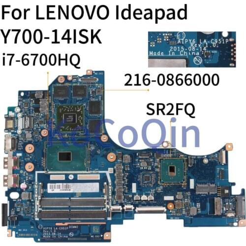 KoCoQin Laptop motherboard For LENOVO Ideapad Y700-14ISK I7-6700HQ Radeon R9 M375 4GB Mainboard AIPY6 LA-C951P SR2FQ 216-0866000