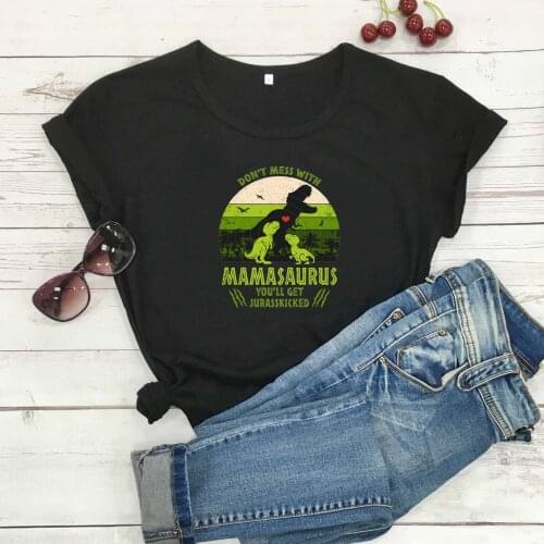 Don't mess with mamasaurus graphic mother days mom graphic cute gift t shirt vintage street style cotton quality tees cute tops