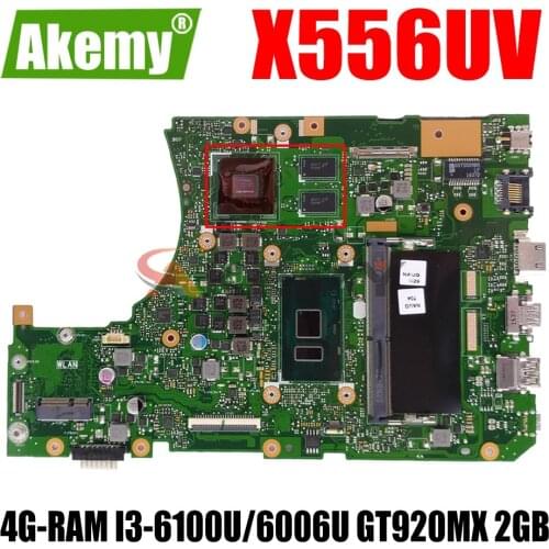 AKEMY X556UV Laptopmotherboard for ASUS X556UV X556UJ X556UB X556UR X556UF X556UQ original mainboard 4G-RAM I3-6100U GT920MX 2GB