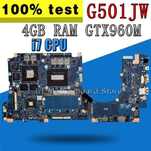 G501JW Motherboard 4GB I7-4750 GTX960 N501JW G501JW G501J UX50JW For Asus Laptop motherboard G501JW Mainboard G501JW Motherboard