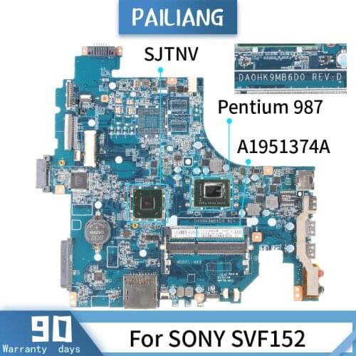 A1951374A For SONY SVF152 DA0HK9MB6D0 SR0V4 Pentium 987 Mainboard Laptop motherboard tested OK