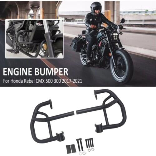Motorcycle Engine Guard Bumper Crash Bar Body Frame Protector For Honda Rebel 500 CMX 500 300 CMX500 2017 2018 2019 2020 2021