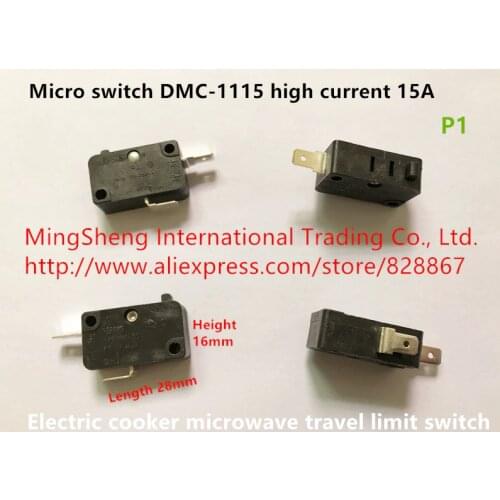 Original new 100% micro switch DMC-1115 high current 15A electric cooker microwave travel limit switch DMC-1115-T DMC-1115-A