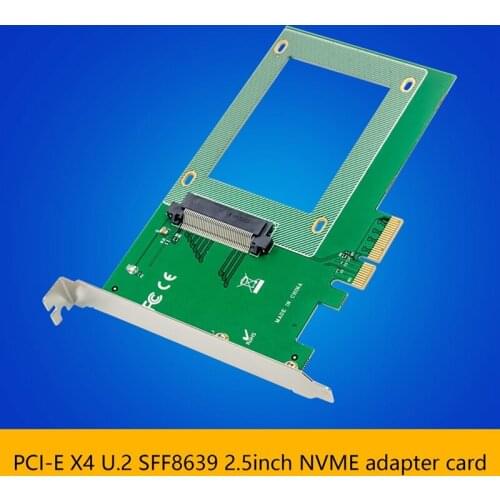PCI-E X4 U.2 Adapter Card SFF8639 2.5 Inch SSD Expansion Card PCI Express V3.0 X4 32GT/S SSD Conversion Card
