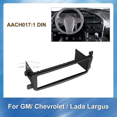 1 Din Car Radio Fascia For GM Chevrolet Lada Largus Car Stereo Panel Special Dash Trim Kit Frame Panel Auto Multimedia fascia