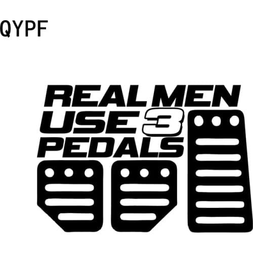 QYPF 15.5cm*10.6cm Creative REAL MEN USE 3 PEDAL Fun Vinyl Decal Car Sticker Black Silver Accessories C15-0074