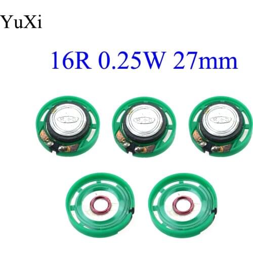 YuXi New Ultra-thin Mini speaker 16 ohms 0.25 watt 0.25W 16R speaker Diameter 27MM 2.7CM thickness 7MM