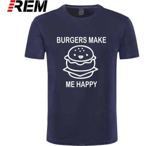 REM Burgers Make Me Funny Printed T-shirts Men Summer Fashion Casual Short Sleeve T Shirts Crew Neck Cotton Tops Tees Homm